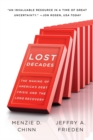 Image for Lost Decades: The Making of America&#39;s Debt Crisis and the Long Recovery