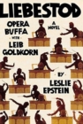 Image for Liebestod  : opera buffa with Leib Goldkorn