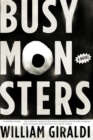 Image for Busy Monsters: A Novel