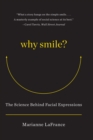 Image for Why Smile?: The Science Behind Facial Expressions