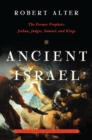 Image for Ancient Israel  : the former prophets