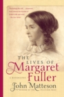Image for The Lives of Margaret Fuller: A Biography
