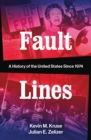 Image for Fault lines  : a history of the United States since 1974