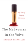 Image for The Madwoman in the Volvo