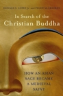 Image for In Search of the Christian Buddha