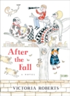 Image for After the Fall: A Novel