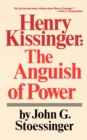 Image for Henry Kissinger : The Anguish of Power