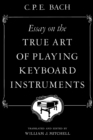 Image for Essay on the true art of playing keyboard instruments