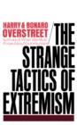 Image for The Strange Tactics of Extremism