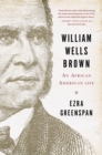 Image for William Wells Brown  : an African American life