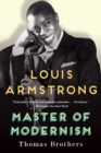 Image for Louis Armstrong, Master of Modernism