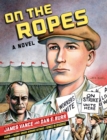 Image for On the Ropes: A Novel