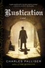 Image for Rustication: A Novel