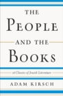 Image for The People and the Books - 18 Classics of Jewish Literature
