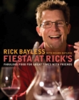 Image for Fiesta at Rick&#39;s: Fabulous Food for Great Times With Friends