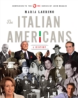 Image for The Italian Americans: A History