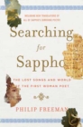 Image for Searching for Sappho  : the lost songs and world of the first woman poet