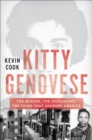 Image for Kitty Genovese: The Murder, the Bystanders, the Crime that Changed America