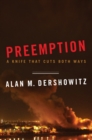 Image for Preemption: A Knife That Cuts Both Ways