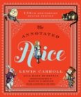 Image for The Annotated Alice - 150th Anniversary Deluxe Edition