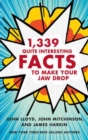 Image for 1,339 Quite Interesting Facts to Make Your Jaw Drop