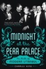 Image for Midnight at the Pera Palace: The Birth of Modern Istanbul