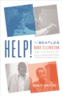 Image for Help!: The Beatles, Duke Ellington, and the Magic of Collaboration