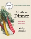 Image for All About Dinner: Expert Advice for Everyday Meals