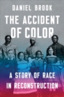 Image for The Accident of Color