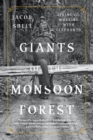 Image for Giants of the monsoon forest: living and working with elephants