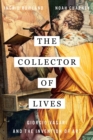 Image for The collector of lives: Giorgio Vasari and the invention of art
