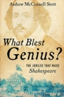 Image for What blest genius?  : the jubilee that made Shakespeare