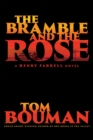 Image for The Bramble and the Rose: A Henry Farrell Novel : 3