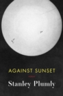 Image for Against Sunset: Poems