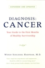 Image for Diagnosis: Cancer: Your Guide to the First Months of Healthy Survivorship