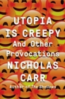 Image for Utopia Is Creepy