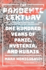 Image for The Pandemic Century: One Hundred Years of Panic, Hysteria, and Hubris
