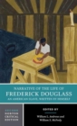 Image for Narrative of the life of Frederick Douglass, an American slave, written by himself  : authoritative text, contexts, criticism