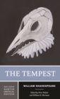 Image for The Tempest: An Authoritative Text, Sources and Contexts, Criticism, Rewritings and Appropriations