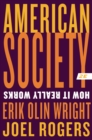 Image for American Society: How It Really Works
