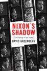 Image for Nixon&#39;s Shadow: The History of an Image