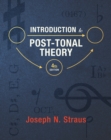 Image for Introduction to Post-Tonal Theory