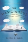 Image for The Magic Words : Writing Great Books for Children and Young Adults