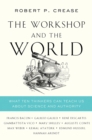 Image for The Workshop and the World