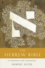 Image for The Hebrew Bible: A Translation With Commentary