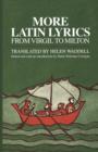 Image for More Latin Lyrics : From Virgil to Milton