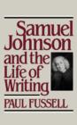 Image for Samuel Johnson and the Life of Writing