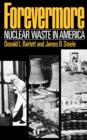 Image for Forevermore, Nuclear Waste in America