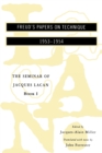 Image for The seminar of Jacques LacanBook 1: Freud&#39;s papers on technique, 1953-1954