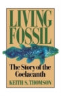 Image for Living Fossil : The Story of the Coelacanth